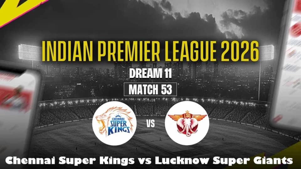chennai super kings vs lucknow super giants match 53 10 05 2026